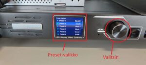 VX600 valitsin ja preset-menu